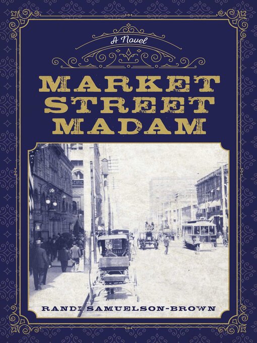 Title details for Market Street Madam by Randi Samuelson-Brown - Available